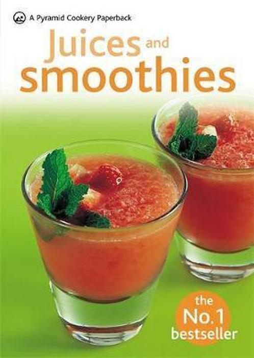 Juices and Smoothies 9780600617662, Livres, Livres Autre, Envoi