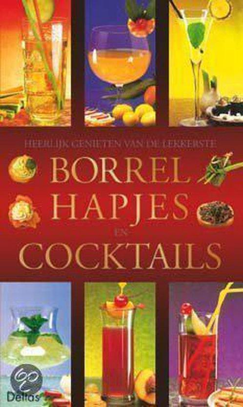 Heerlijk Genieten Van De Lekkerste Borrelhapjes En Cocktails, Livres, Livres de cuisine, Envoi