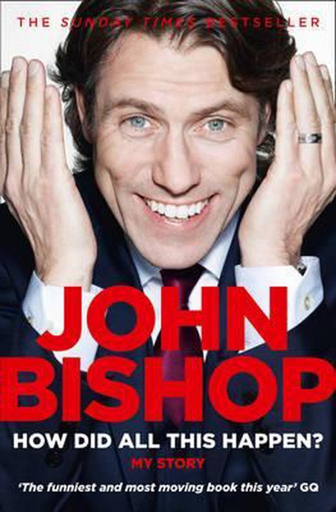 How Did All This Happen 9780007436149 John Bishop, Boeken, Taal | Engels, Gelezen, Verzenden