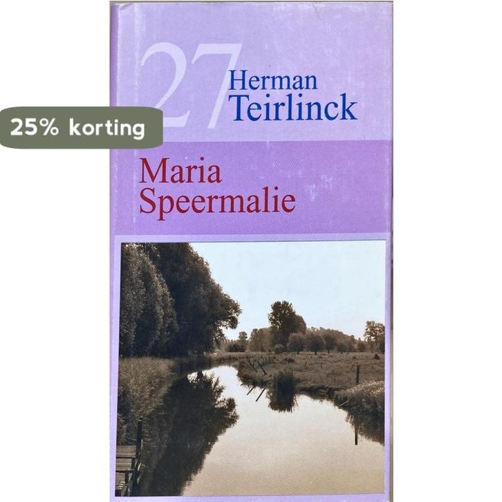Maria speermalie 9789022303412 Herman Teirlinck, Boeken, Literatuur, Gelezen, Verzenden