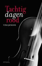 Tachtig dagen rood / Tachtig dagen / 3 9789044624649, Boeken, Verzenden, Gelezen, Vina Jackson