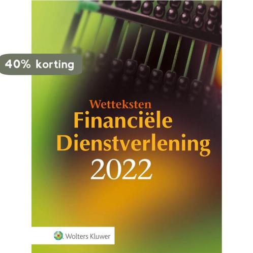 Wetteksten financiële dienstverlening 2022 9789013166910, Boeken, Overige Boeken, Gelezen, Verzenden