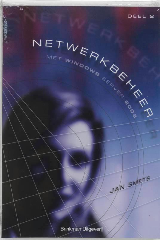 Netwerkbeheer met Windows Server 2003 2 9789057520884, Boeken, Schoolboeken, Gelezen, Verzenden