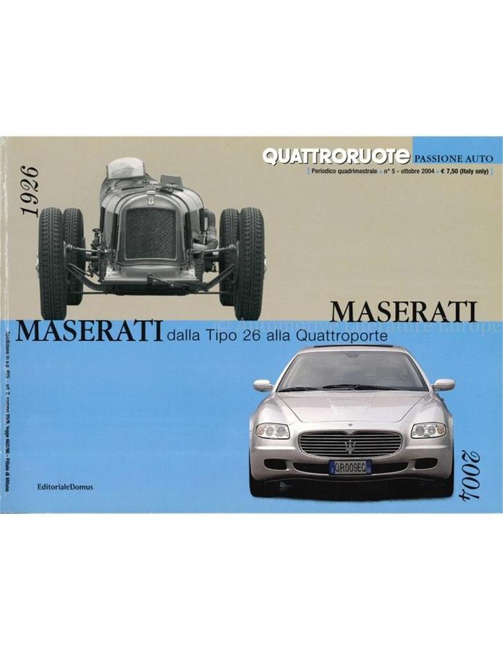 MASERATI DALLA TIPO 26 ALLA QUATTROPORTE 1926-2004,, Livres, Autos | Livres