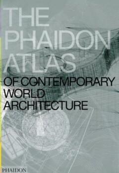 The Phaidon atlas of comtemporary world architecture, Livres, Langue | Anglais, Envoi
