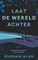 Laat de wereld achter 9789026354748 Rumaan Alam, Verzenden, Gelezen, Rumaan Alam