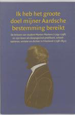 Ik heb het groote doel mijner Aardsche bestemming bereikt /, Verzenden, M. Martens
