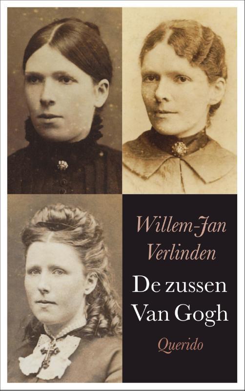 De zussen Van Gogh 9789021401447 Willem Jan Verlinden, Boeken, Literatuur, Gelezen, Verzenden
