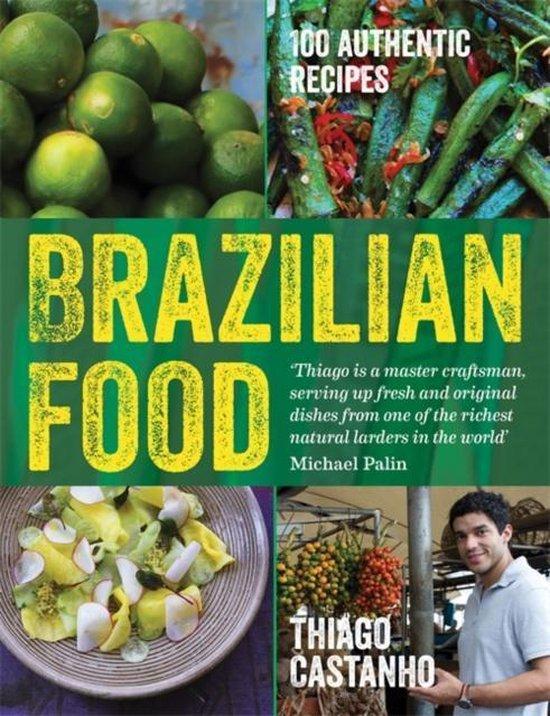 Brazilian Food 9781784722449 Thiago Castanho, Livres, Langue | Anglais, Envoi