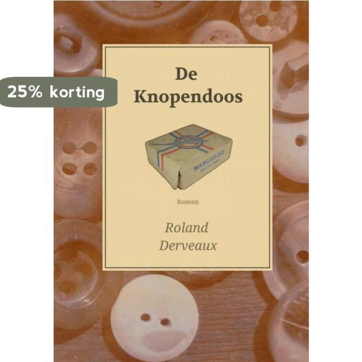 De knopendoos 9789402163155 Roland Derveaux, Boeken, Romans, Zo goed als nieuw, Verzenden
