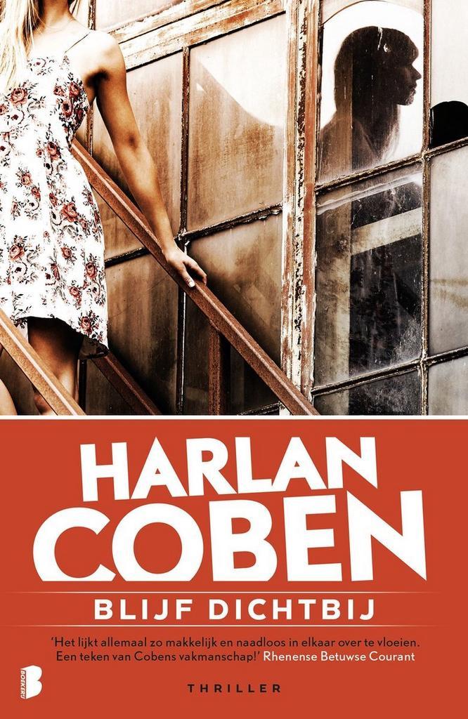 Blijf dichtbij 9789022585863 Harlan Coben, Boeken, Overige Boeken, Gelezen, Verzenden