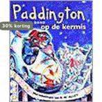 Paddington op de kermis 9789041006899 Michael Bond, Verzenden, Gelezen, Michael Bond