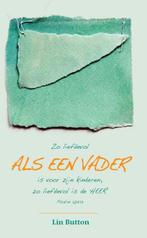 Als een vader 9789072698001 Lin Button, Boeken, Godsdienst en Theologie, Verzenden, Gelezen, Lin Button