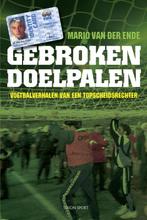 Gebroken doelpalen 9789043907736 M. van der Ende, Boeken, Verzenden, Zo goed als nieuw, M. van der Ende