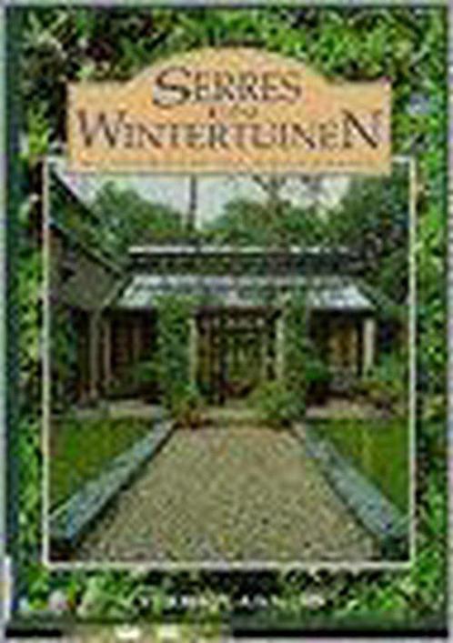 Serres en wintertuinen 9789062554683, Boeken, Natuur, Gelezen, Verzenden