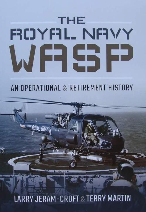 Boek :: The Royal Navy Wasp - An Operational and Retirement, Livres, Guerre & Militaire, Envoi