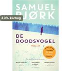 De doodsvogel 9789021019086 Samuel Bjørk, Verzenden, Gelezen, Samuel Bjørk