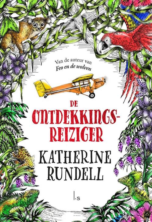 De ontdekkingsreiziger (9789024580941, Katherine Rundell), Antiek en Kunst, Antiek | Boeken en Manuscripten, Verzenden