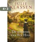 De herberg van Ivy Hill / Ivy Hill / 1 9789029725750, Boeken, Verzenden, Gelezen, Julie Klassen