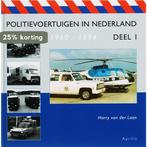 Politievoertuigen in Nederland 1 1960-1994 9789059941007, Verzenden, Gelezen, H. van der Laan