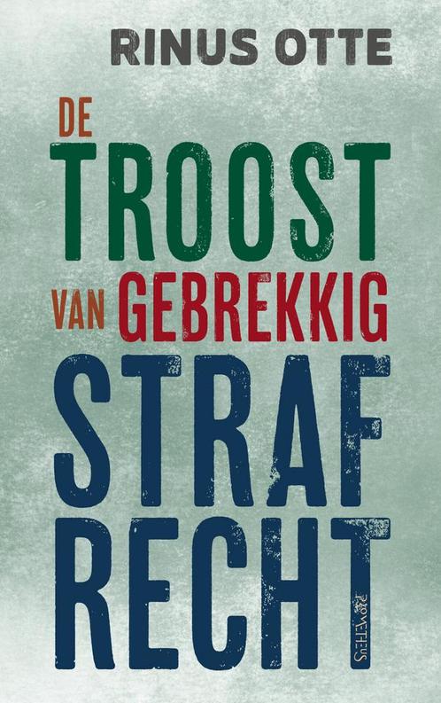 De troost van gebrekkig strafrecht (9789044653250), Livres, Livres scolaires, Envoi