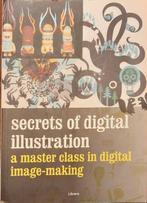 Secrets Of Digital Illustration 9789057648328, Verzenden, Zeegen