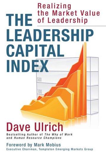 The Leadership Capital Index - Dave Ulrich - 9781626565999 -, Verzenden