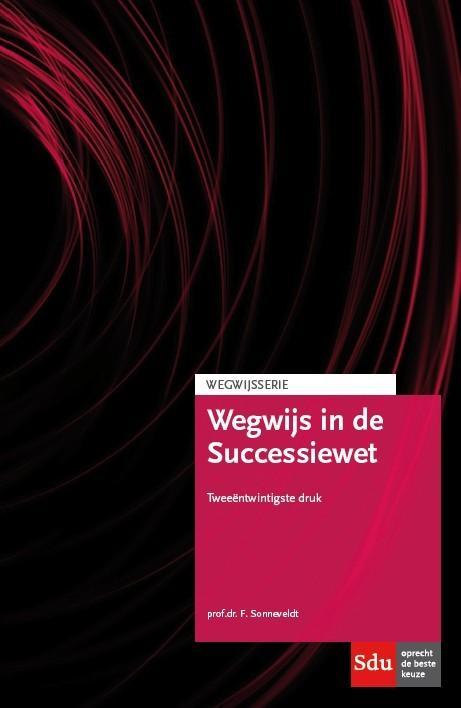 Wegwijs in de Successiewet / 2017 / Wegwijsserie, Boeken, Schoolboeken, Gelezen, Verzenden