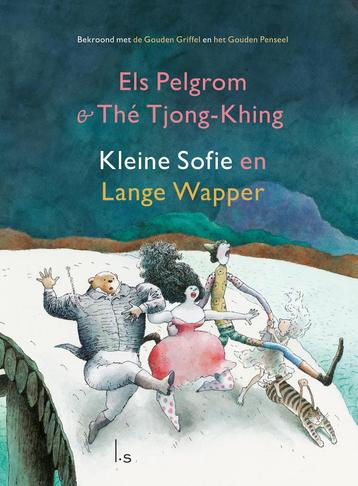 Kleine Sofie en lange Wapper 9789024597307 Els Pelgrom, Verzenden, Els Pelgrom