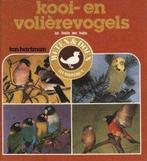 Kooi en volierevogels in huis en tuin 9789062482177, Boeken, Gelezen, Ton Hartman, Verzenden