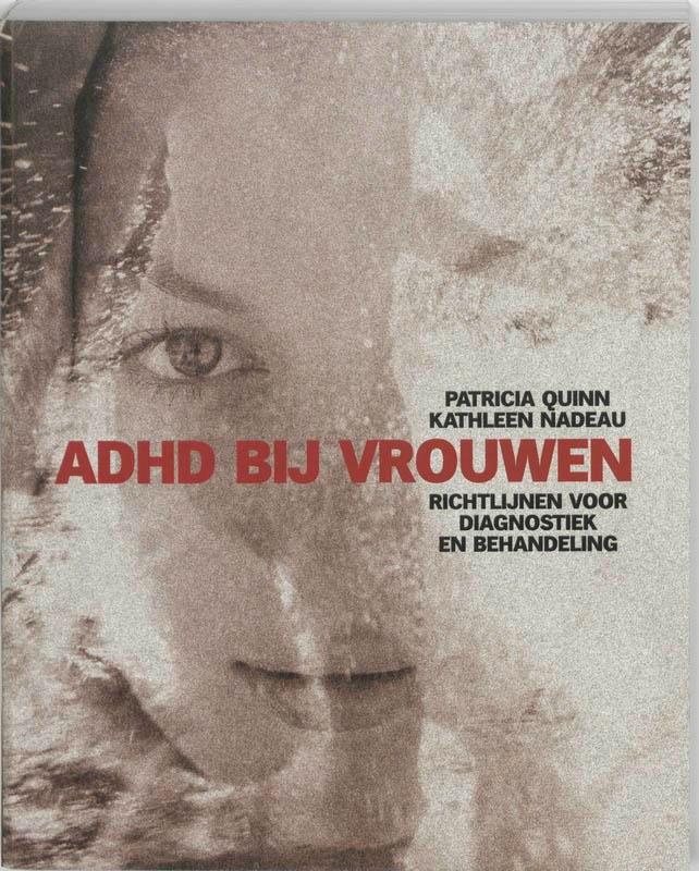 ADHD bij vrouwen 9789026517419, Boeken, Psychologie, Gelezen, Verzenden
