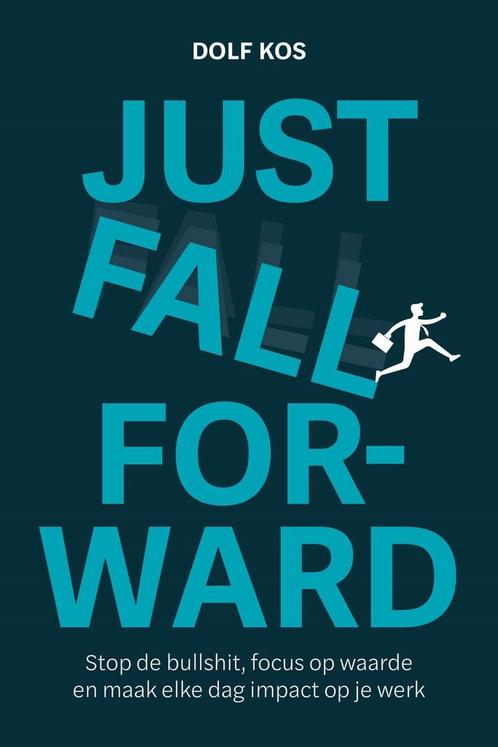 Just Fall Forward 9789083315478 Dolf Kos, Boeken, Overige Boeken, Gelezen, Verzenden
