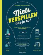 Niets verspillen doe je zo! 9789461431219, Verzenden, Zo goed als nieuw, Stéphanie Araud-Laporte