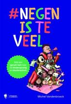 #Negen is te veel 9789463939751 Michel Vandenbroeck, Verzenden, Zo goed als nieuw, Michel Vandenbroeck