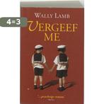 Vergeef Me 9789022530078 Wally Lamb, Boeken, Verzenden, Gelezen, Wally Lamb