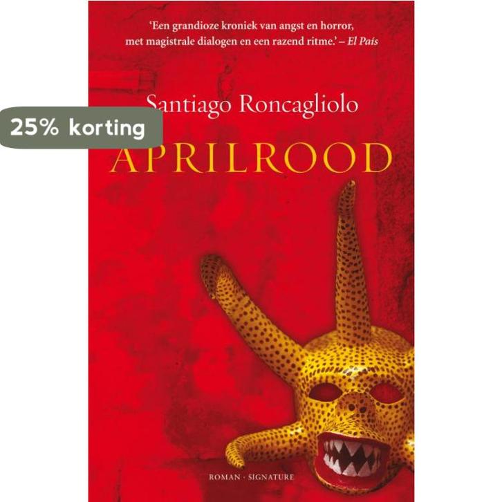 Aprilrood 9789056722234 S. Roncagliolo, Livres, Romans, Envoi