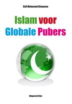 Islam voor globale pubers 9789087592622, Sidi Mohamed Ghaneme, Verzenden