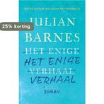Het enige verhaal 9789025452087 Julian Barnes, Verzenden, Zo goed als nieuw, Julian Barnes