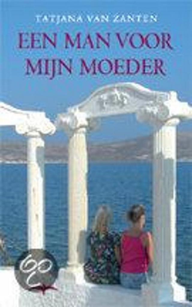 Een man voor mijn moeder 9789060056066 T. van Zanten, Boeken, Romans, Gelezen, Verzenden