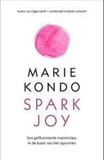 Spark Joy 9789400507265, Boeken, Psychologie, Marie Kondo, Zo goed als nieuw, Verzenden