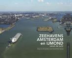 Zeehavens Amsterdam en IJmond vanuit de lucht 9789081777957, Boeken, Verzenden, Zo goed als nieuw, Izak van Maldegem