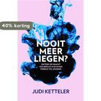 Nooit meer liegen? 9789400512207 Judi Ketteler, Boeken, Verzenden, Zo goed als nieuw, Judi Ketteler