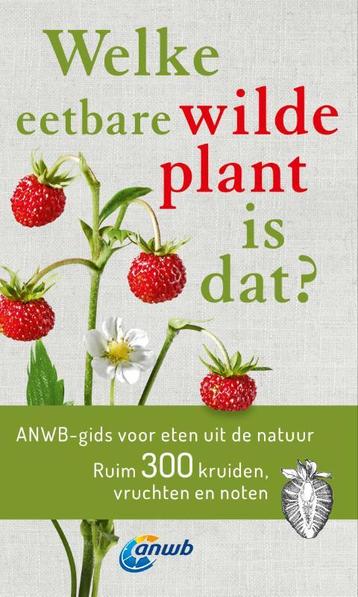 Welke eetbare wilde plant is dat? / Welke is dat?, Boeken, Verzenden, Zo goed als nieuw, Christa Bastgen