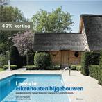 Leven in eikenhouten bijgebouwen NL/Fr/Eng/Du 9789020972849, Boeken, Verzenden, Gelezen, Ivo Pauwels