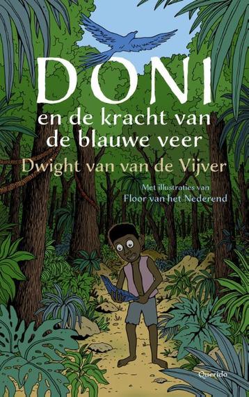 Doni en de kracht van de blauwe veer 9789045124674, Verzenden, Dwight van van de Vijver