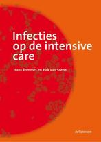 Infecties op de intensive care 9789058982940, Hans Rommes, Rick van Saene, Verzenden
