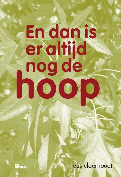 En dan is er altijd nog de hoop 9789066119888, Boeken, Gezondheid, Dieet en Voeding, Gelezen, Verzenden
