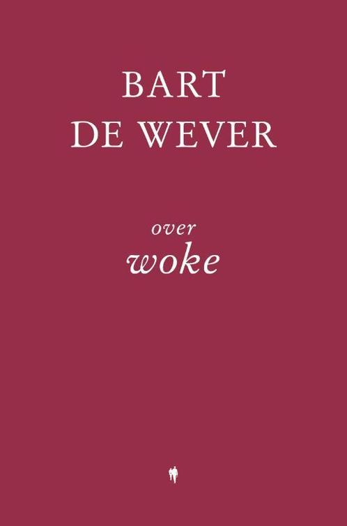 Over woke 9789072201720 Bart De Wever, Boeken, Overige Boeken, Zo goed als nieuw, Verzenden