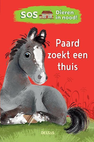 Paard zoekt een thuis / SOS Dieren in nood! 9789044754605, Boeken, Kinderboeken | Jeugd | onder 10 jaar, Gelezen, Verzenden