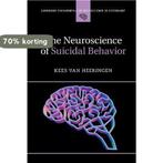 The Neuroscience of Suicidal Behavior 9781316602904, Verzenden, Zo goed als nieuw, Kees van Heeringen